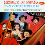 Juan Vicente Torrealba - Mensaje De Espa�a