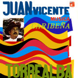 Juan Vicente Torrealba - M�sica Caribe�a