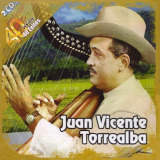 Juan Vicente Torrealba - 40 A�os 40 Exitos