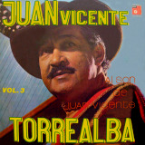 Juan Vicente Torrealba - Al Son De Juan Vicente Volumen 3