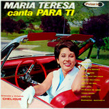 Mar�a Teresa Chac�n - Canta Para Ti