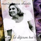Mara Teresa Chacn - Me Lo Dijeron Tus Ojos