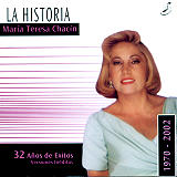 Mar�a Teresa Chac�n - La Historia 1970-2002