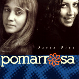 Pomarrosa - Decir Piel