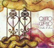Quinto Criollo - Desde El Alma