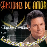 Rondalla Venezolana - Chucho Avellanet - Canciones De Amor