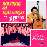 Alfredo Sadel con La Rondalla Venezolana - Boleros Del Recuerdo