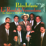 Rondalla Venezolana - Pedro Infante - 40 A�os Despu�s