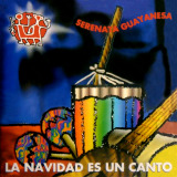Serenata Guayanesa - La Navidad es un Canto