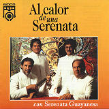 Serenata Guayanesa - Al calor de una Serenata