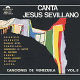 Jes�s Sevillano - Canciones Venezolanas Vol. 3