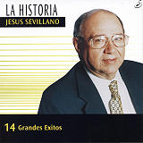 Jess Sevillano - La Historia 14 Grandes Exitos